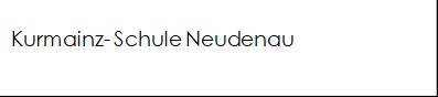 Kurmainz-Schule Neudenau Kurmainz-Schule Neudenau